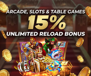 Arcade, Slots & Table Games 15% Unlimited Reload Bonus